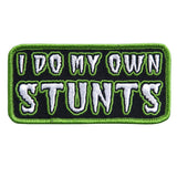 I Do My Own Stunts - Maine-Line Leather